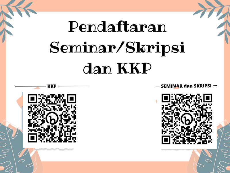 Pendaftaran KKP dan Pendaftaran Skripsi/Seminar